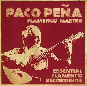 Paco Pena  - Flamenco Master: Essential Flamenco Recordings (2003)