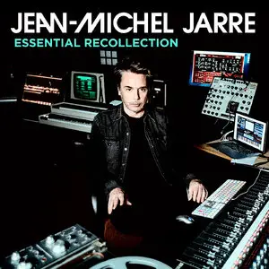 Jean-Michel Jarre - Essential Recollection (2015) [Official Digital Download]