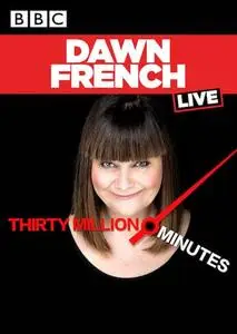 Dawn French Live: 30 Million Minutes (2016)