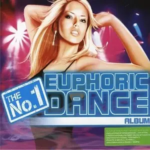 The Ultimate Euphoric Dance Album