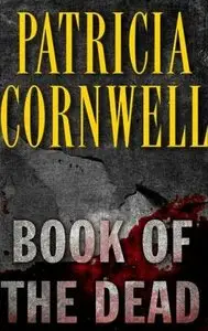 Patricia Cornwell, "Book of the Dead"