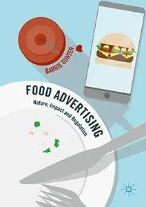 Food Advertising: Nature, Impact and Regulation