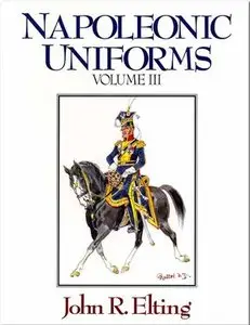 Napoleonic Uniforms Volume III (Repost)