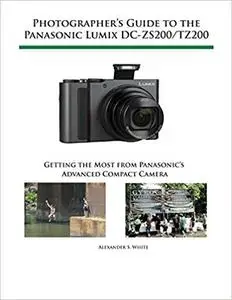 Photographer's Guide to the Panasonic Lumix DC-ZS200/TZ200