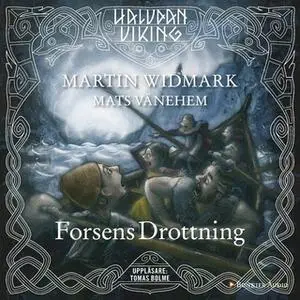 «Forsens Drottning» by Martin Widmark