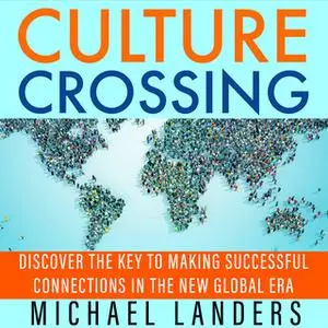 «Culture Crossing» by Michael Landers