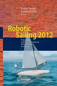 Robotic Sailing 2012: Proceedings of the 5th International Robotic Sailing Conference