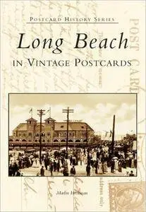 Long Beach in Vintage Postcards