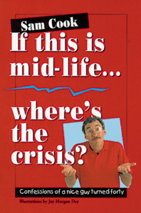 If This Is Mid-Life...Where's the Crisis? (repost)
