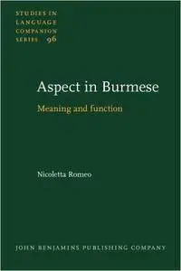 Aspect in Burmese: Meaning and function 96th Edition