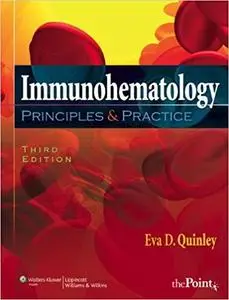 Immunohematology: Principles and Practice (3rd Edition) (Repost)