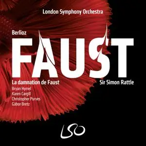 London Symphony Orchestra & Sir Simon Rattle  - Berlioz: La damnation de Faust (2019) [Official Digital Download 24/96]
