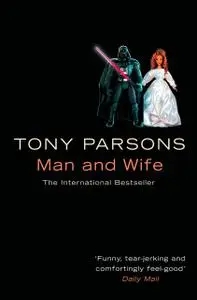 «Man And Wife» by Tony Parsons