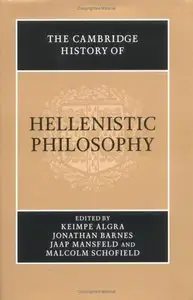 The Cambridge History of Hellenistic Philosophy [Repost]