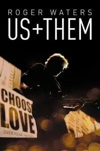 Roger Waters: Us + Them (2019)