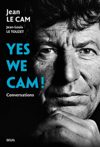 Yes we Cam ! Conversations avec Jean Le Cam - Jean-louis Le touzet