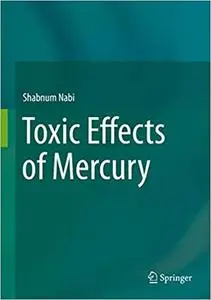 Toxic Effects of Mercury