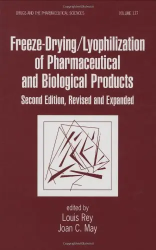 Freeze-Drying/Lyophilization Of Pharmaceutical & Biological Products (Repost)