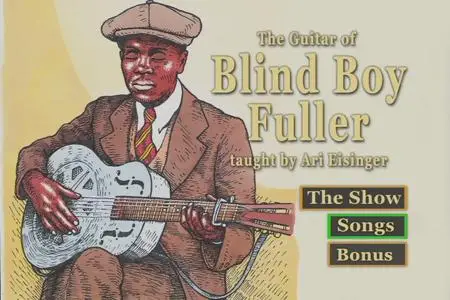 The Guitar of Blind Boy Fuller taught by Ari Eisinger