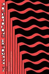 The Anarchist Encyclopedia: Abridged