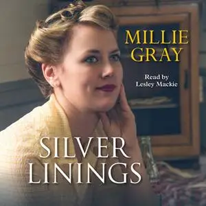 «Silver Linings» by Millie Gray