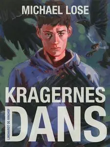 «Kragernes dans» by Michael Lose
