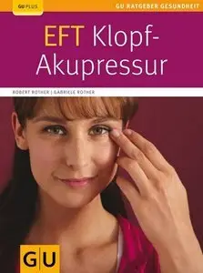 EFT Klopf-Akupressur (Repost)