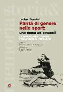 Luciano Senatori - Parità di genere nello sport: una corsa ad ostacoli