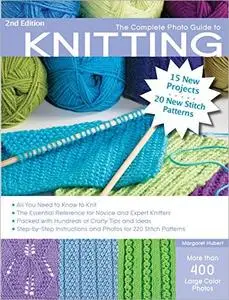 The Complete Photo Guide to Knitting, 2nd Edition