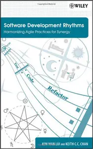 Software Development Rhythms: Harmonizing Agile Practices for Synergy (repost)