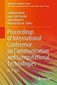 Proceedings of International Conference on Communication and Computational Technologies