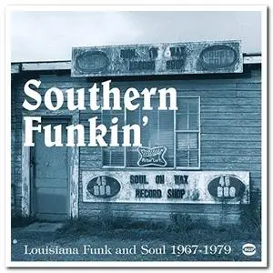 VA - Southern Funkin': Louisiana Soul 1967-1979 (2020)