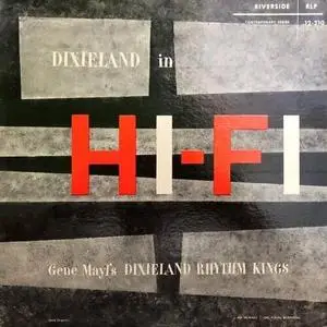 Gene Mayl's Dixieland Rhythm Kings - Dixieland In Hi-Fi (vinyl rip) (1954) {Riverside}