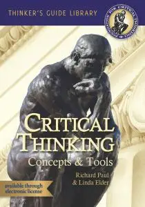 The Miniature Guide to Critical Thinking Concepts & Tools (Thinker's Guide Library), 7th Edition