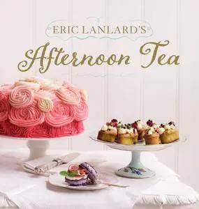 Eric Lanlard's Afternoon Tea