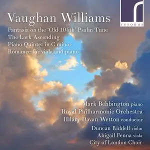 VA - Vaughan Williams: Piano Quintet, The Lark Ascending, Romance, Fantasia on the 'Old 104th' Psalm Tune (2022)