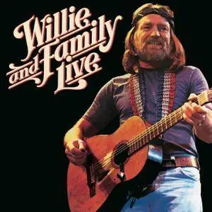 Willie Nelson - Willie and Family Live (1978/2014) [TR24][OF]