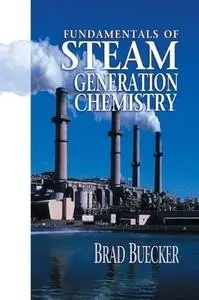 Fundamentals of steam generation chemistry
