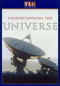 Discovery - Understanding: The Universe