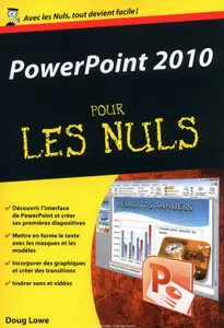 Doug Lowe, "PowerPoint 2010 - Poche Pour les Nuls"