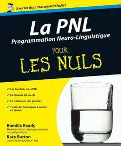 La PNL : La Programmation Neuro Linguistique Poche Pour les Nuls (Repost)