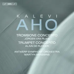 Antwerp Symphony Orchestra, Martyn Brabbins - Kalevi Aho: Trombone & Trumpet Concertos (2019) [Official Digital Download 24/96]