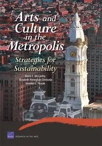 Arts and Culture in the Metropolis: Strategies for Sustainability (repost)