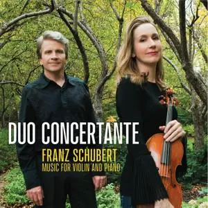 Duo Concertante - Franz Schubert Music for Violin and Piano (2020) [Official Digital Download 24/96]