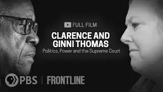 PBS - FRONTLINE: Clarence and Ginni Thomas (2023)