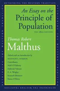 An Essay on the Principle of Population: The 1803 Edition (Rethinking the Western Tradition)