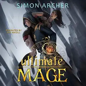 Ultimate Mage: Ultimate Mage, Book 1 [Audiobook]