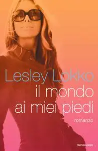 Il mondo ai miei piedi - Lesley Lokko