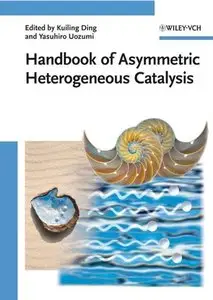 Handbook of Asymmetric Heterogeneous Catalysis (Repost)