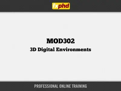 MOD302: 3D Digital Environments